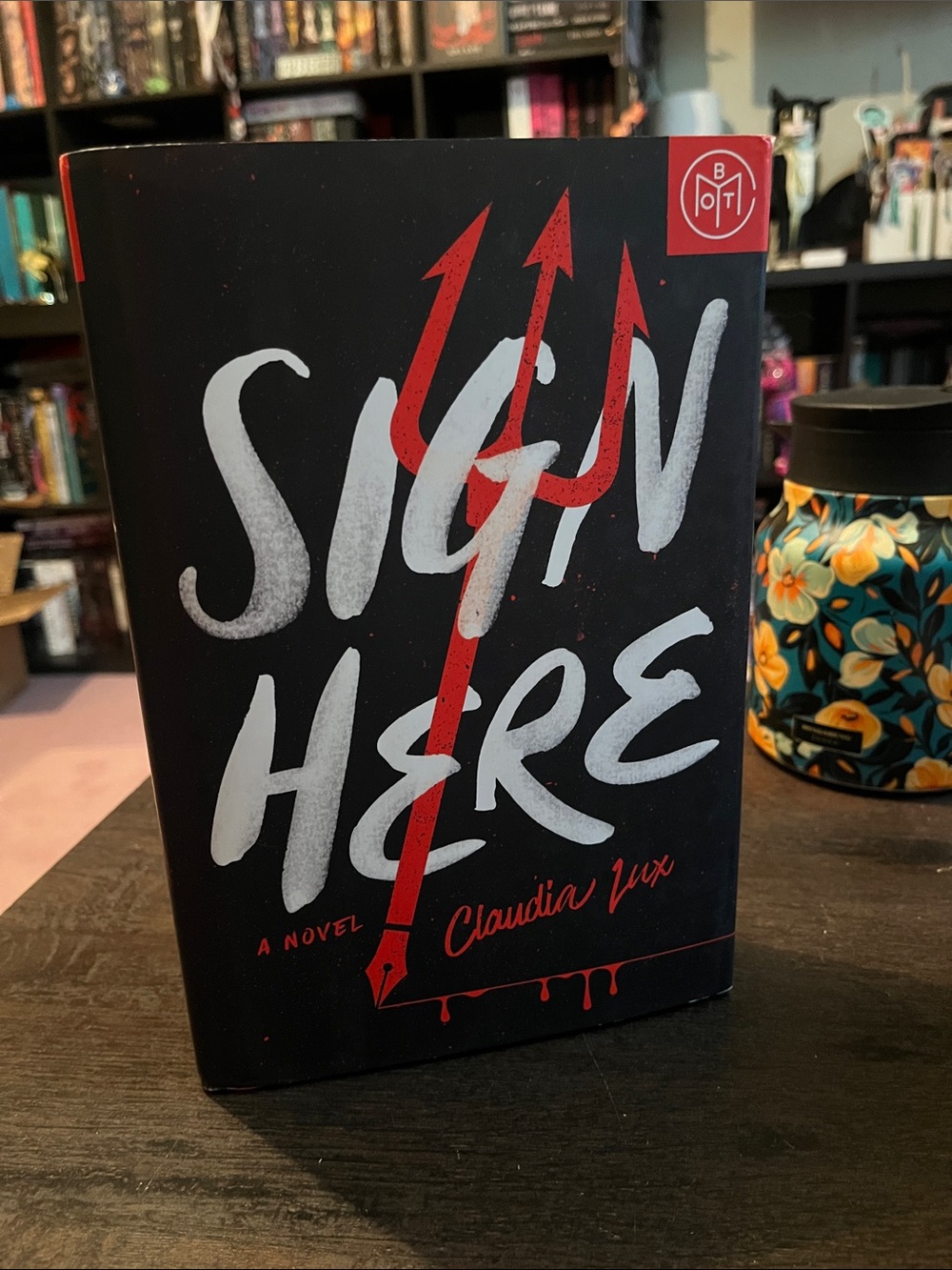 BOTM Sign Here by Claudia Lux Hardcover